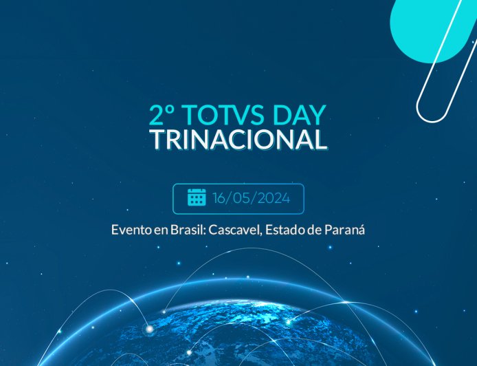 TOTVS Day Trinacional 2024: Catalizando la Innovación y el Crecimiento Empresarial en América Latina